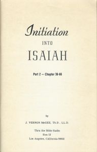 Initiation Into Isaiah (Part 2 — Chapter 36 - 66)
