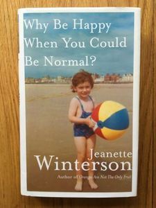 Why Be Happy When You Could Be Normal?