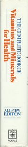 The Complete Book of Vitamins and Minerals for Health