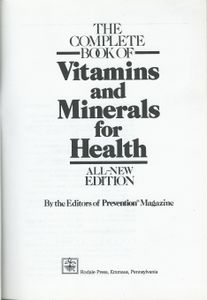 The Complete Book of Vitamins and Minerals for Health