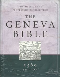 The Geneva Bible (1560 Edition)