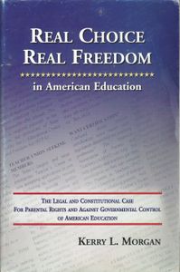Real Choice Real Freedom in American Education