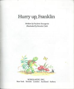 Hurry Up, Franklin