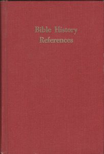 Bible History References Vol. II
