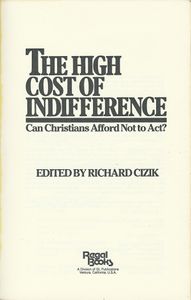 The High Cost of Indifference