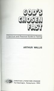 God's Chosen Fast: A Spiritual and Practical Guide to Fasting