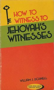 How To Witness To Jehovah's Witnesses