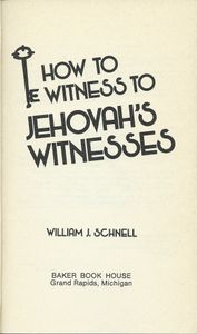 How To Witness To Jehovah's Witnesses