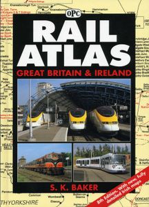 Rail Atlas Great Britain & Ireland. 8th Edition
