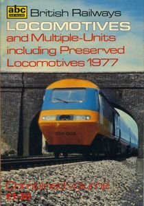British Railways Locomotives and Multiple-Units including Preserved Locomotives 1977