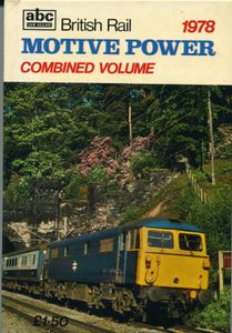 British Rail Motive Power Combined Volume 1978