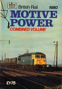 British Rail Motive Power Combined Volume 1980