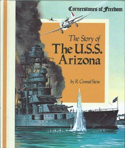 The Story of The U.S.S. Arizona