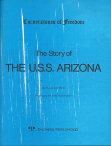 The Story of The U.S.S. Arizona