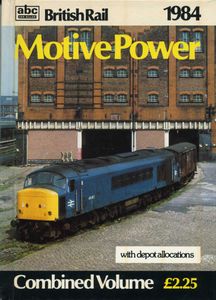 British Rail Motive Power Combined Volume 1984