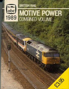 British Rail Motive Power Combined Volume 1989