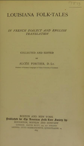 Memoirs of The American Folk-Lore Society Vol. II: Louisiana Folk-Tales