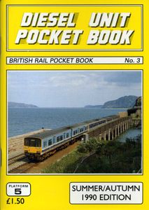 Diesel Unit Pocket Book. Summer/Autumn 1990 Edition