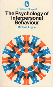 The Psychology of Interpersonal Behavior