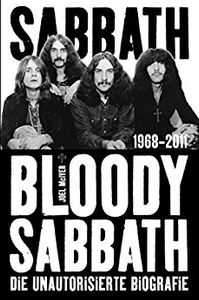 Sabbath Bloody Sabbath 1968-2011. Die Unauthorisierte Biografie