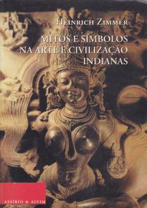 Mitos E Símbolos Na Arte E Civilização Indianas