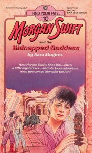 Morgan Swift And The Kidnapped Goddess