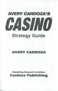 Avery Cardoza's Casino Strategy Guide