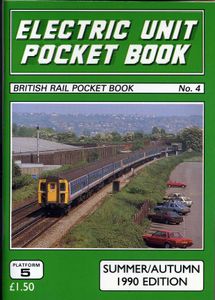 Electric Unit Pocket Book. Summer/Autumn 1990 Edition