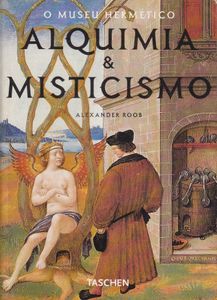 Alquimia & Misticismo - O Museu Hermético