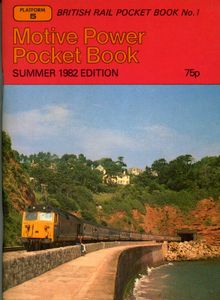 Motive Power Pocket Book. Summer 1982 Edition