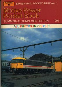 Motive Power Pocket Book. Summer/Autumn 1984 Edition