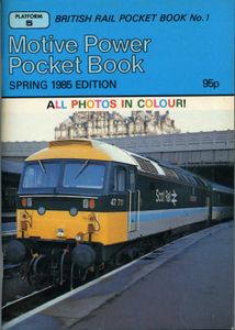 Motive Power Pocket Book. Spring 1985 Edition