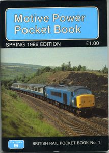 Motive Power Pocket Book. Spring 1986 Edition