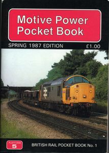 Motive Power Pocket Book. Spring 1987 Edition