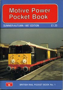 Motive Power Pocket Book. Summer/Autumn 1987 Edition