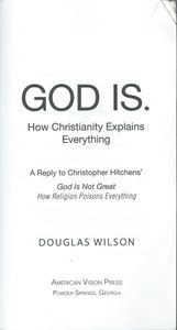 God Is. How Christianity Explains Everything