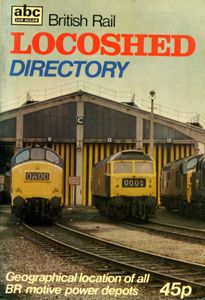 British Rail Locoshed Directory (1978)