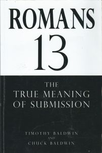 Romans 13: The True Meaning Of Submission