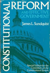 Constitutional Reform And Effective Government