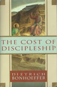 The Cost of Discipleship