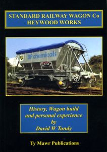 Standard Railway Wagon Co Heywood Works