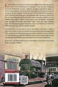 Walkden Yard. The Lancashire Central Coalfield Workshops