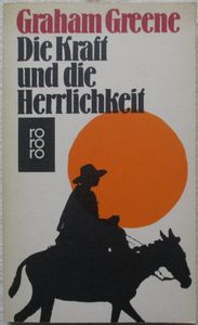 Die Kraft und die Herrlichkeit