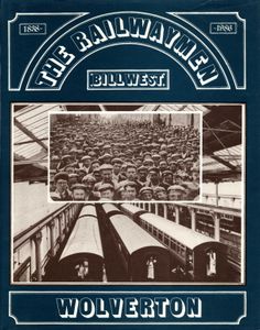The Railwaymen - Wolverton