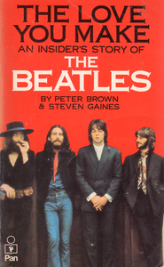 The Love You Make: An Insider's Story of the Beatles
