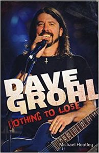 Dave Grohl: Nothing To Lose