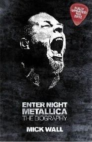 Enter Night - Metallica: The Biography