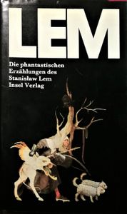 Die phantastischen Erzählungen des Stanisław Lem