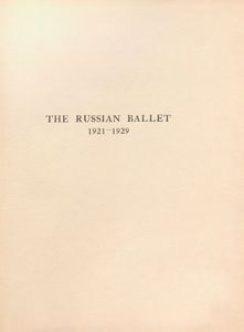 The Russian Ballet 1921-1929