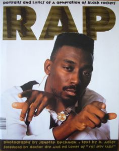Rap: Portraits And Lyrics Of A Generation Of Black Rockers